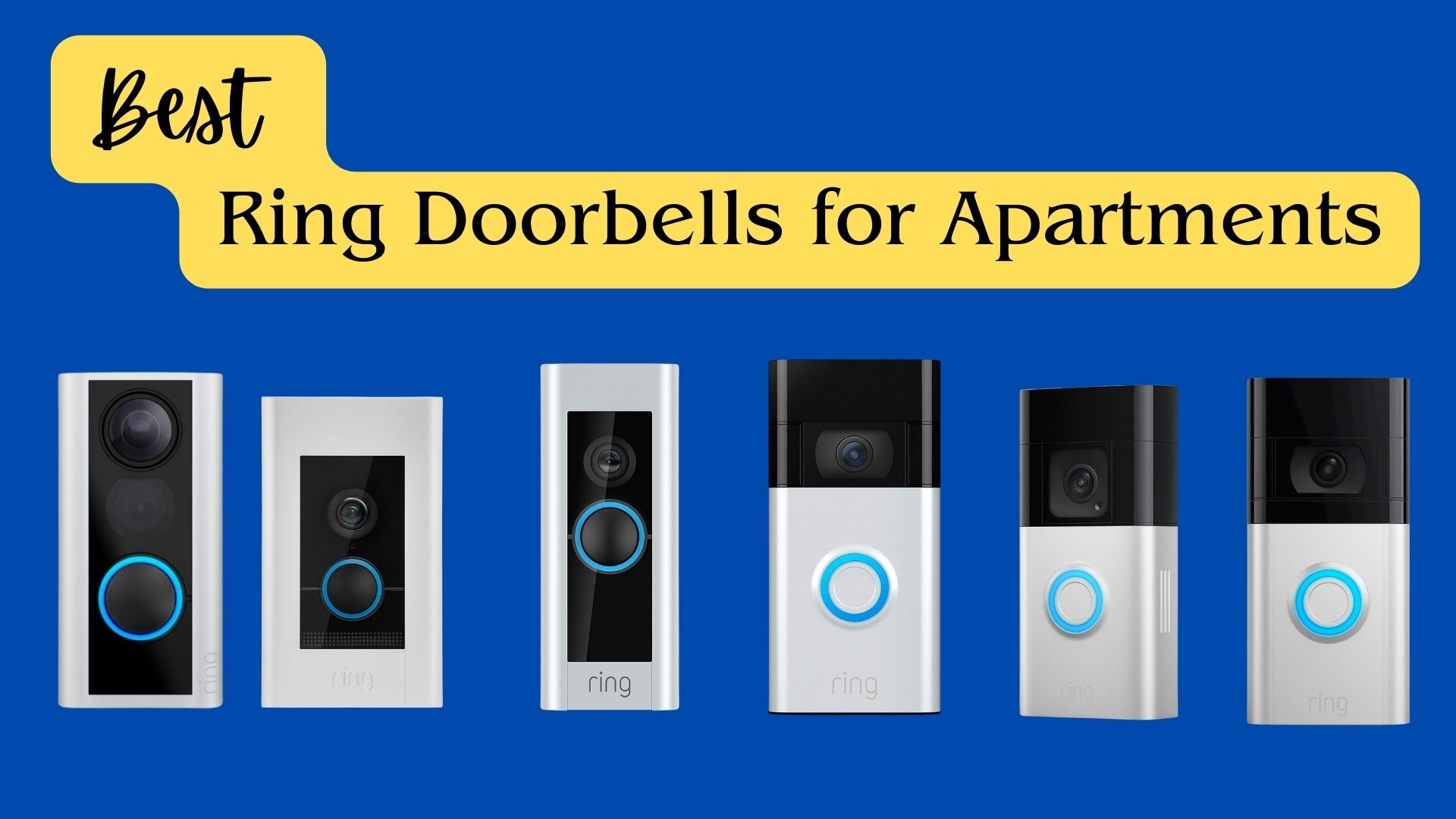 6 Best Ring Doorbells for Apartments - Techcare Blog
